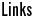 Links
