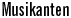 Musikanten